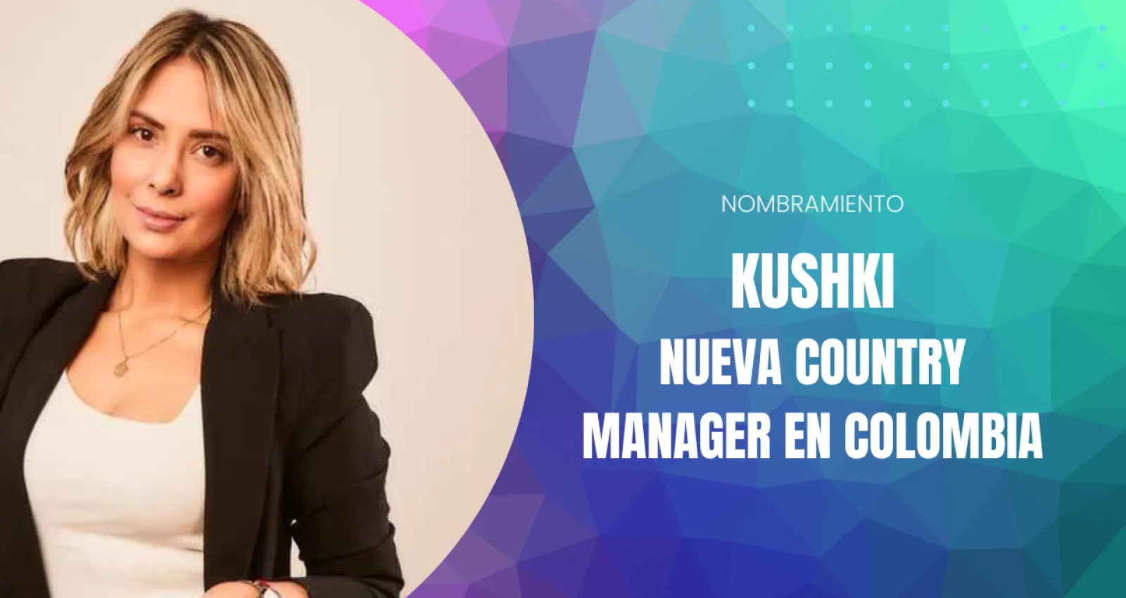 Adriana Henríquez nueva Country Manager de Kushki en Colombia
