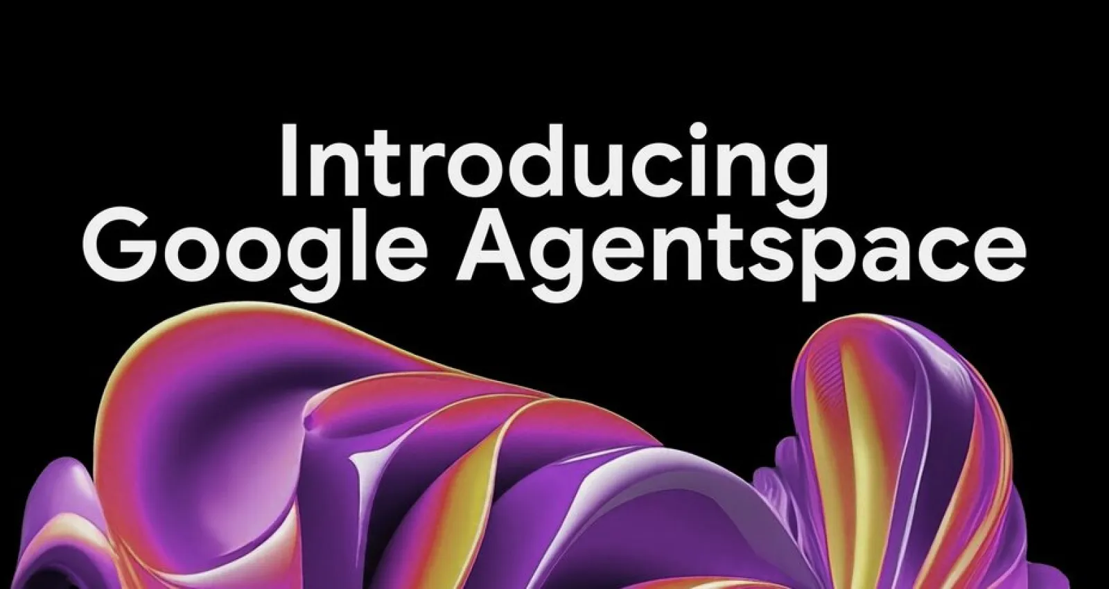 foto de una imagen que dice introducing google agentspace