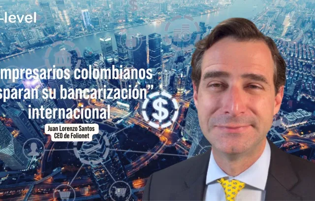 Embedded thumbnail for Empresarios colombianos disparan su bancarización internacional