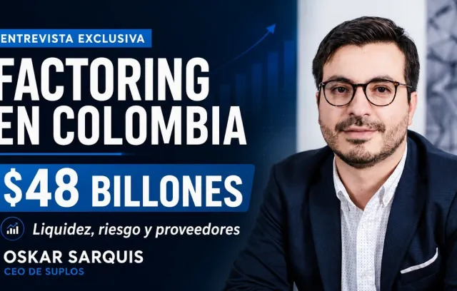 Embedded thumbnail for Factoring en Colombia: cómo mueve $48 billones y protege la liquidez empresarial