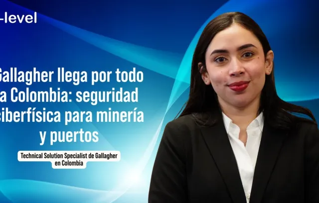 Embedded thumbnail for Gallagher en Colombia: la apuesta por proteger infraestructuras críticas en 2026